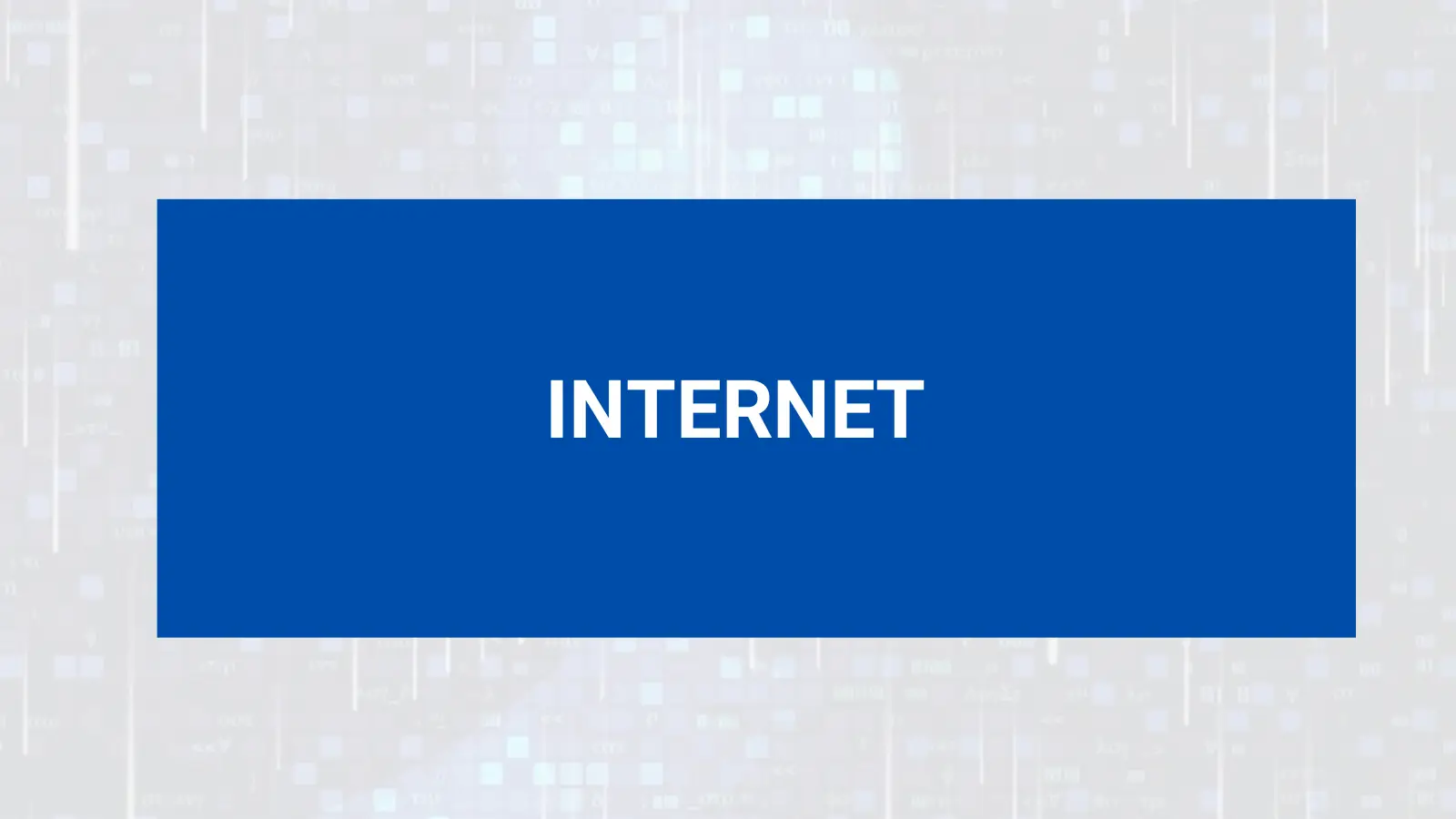 INTERNET
